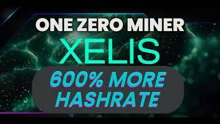 NEW XELIS MINER GOES BOOM! One Zero Miner ️