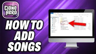 How To Add Songs to Clone Hero (2024) - Quick Help