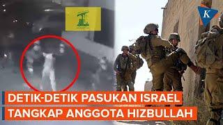 Momen Pasukan Israel Tangkap Diduga Anggota Senior Hizbullah di Lebanon