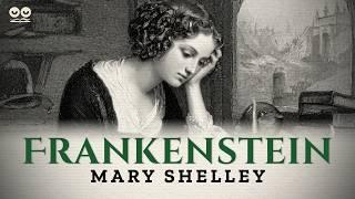 Frankenstein (The Modern Prometheus) by Mary Shelley | Audiobook with Full Text