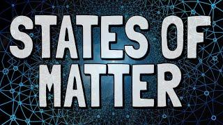 States of Matter