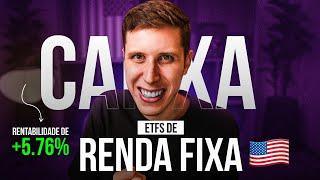 ⁠Melhores ETFs de Renda Fixa para CAIXA nos EUA