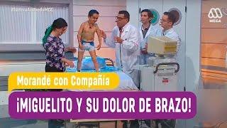 ¡Miguelito y su dolor de brazo! - Morandé con Compañía 2016