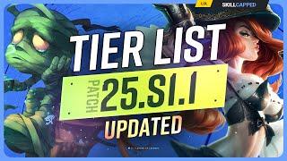 NEW UPDATED TIER LIST for PATCH 25.S1.1 - League of Legends