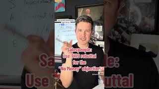 Sales 101 Tutorial | Basic PROVEN “No Money” Objection Rebuttal #sales #salestraining #salestips