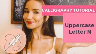 Uppercase Letter N in the Copperplate Style - Calligraphy Tutorial