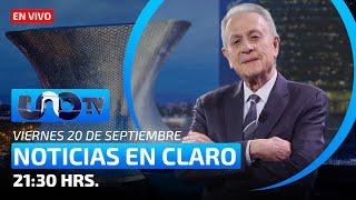 José Cárdenas, Noticias en Claro | En Vivo | Viernes 20 de septiembre