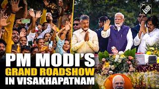 Andhra Pradesh: PM Modi holds spectacular roadshow in Visakhapatnam