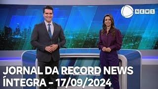 Jornal da Record News - 17/09/2024