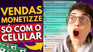 ️Como Vender Como Afiliado na Monetizze Pelo Celular | Renda Extra Home Office