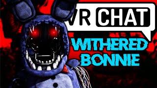 The voice of Withered Bonnie makes Fan FREAK OUT! (VRchat)