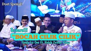 TERBARU!!! DUET SPESIAL | BOCAH CILIK CILIK | Cak Fandy IraOne Ft. Habib Zaidan Yahya