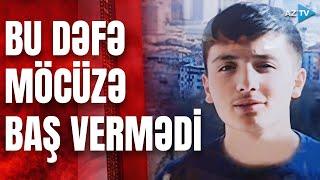 Bu səfər möcüzə baş vermədi - Tələbəmiz Samir Quliyev son mənzilə yola salındı