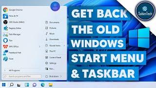 How to Get Back the Old Windows Taskbar and Start Menu on Windows 11