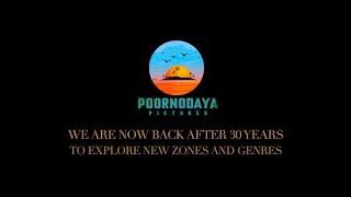 We are coming back to entertain you all again | Poornodaya Pictures