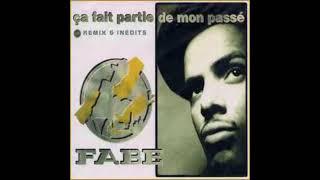 Fabe - Ça Fait Partie De Mon Passé (Version Originale)