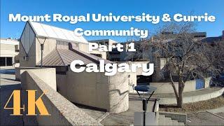 4K Walking through Mount Royal University & Currie Community in Calgary, Canada.