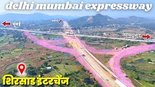 NH 48 अहमदाबाद हायवेला जोडणारा शिरसाड इंटरचेंज | delhi mumbai Expressway update december 2024