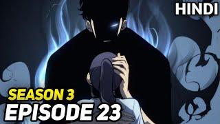 Solo Leveling Season 03 Episode 23 Explained in Hindi.Solo Leveling Explained in Hindi.