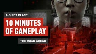 A Quiet Place: The Road Ahead - 10 Minutes of Exclusive Gameplay