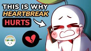 Why Does Heartbreak Hurt So Much?