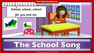 School song. Learn English with teachkidsenglish.com