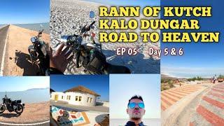 Rann of Kutch ! White desert ! Road to Heaven ! Kalo Dungar ! Dhordo ! Bhuj ! EP 05 ! Road trip