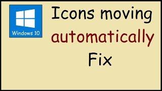 How to stop Windows 10 icons from rearranging after refresh
