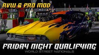 Friday Night Qualifying - Promod & Radial vs The World - World Street Nationals XXXI!