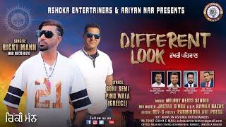 Different Look | Ricky Mann | Soni Semi Pind | New Punjabi Song 2022