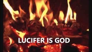 Lucifer Is GOD - You Have All Been Deceived By The Jehovah Demon