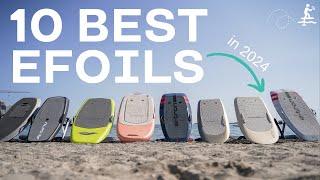 10 Best eFoils in 2024! Which #efoil board is best for you? #efoiling