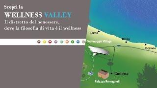 Scopri la Wellness Valley