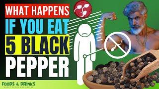 Black Pepper Benefits (11 Secret Health Benefits Of Black Pepper)