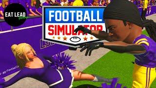 Causing Chaos in Football Simulator