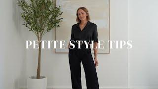 PETITE STYLE TIPS | Part 2 | How To Dress When You’re Short | Styling Hacks 5’3” and Under