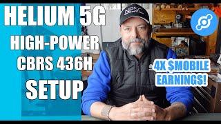 Helium 5G FreedomFi High Power 436H CBRS Setup | 4X MOBILE Tokens!