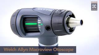 Welch Allyn Macroview Otoscope Product Overview