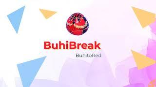 BuhiBreak - Tubulares