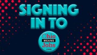 How to sign in to OhioMeansJobs