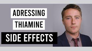 Managing Side Effects of Thiamine Supplementation: The Paradoxical Reaction