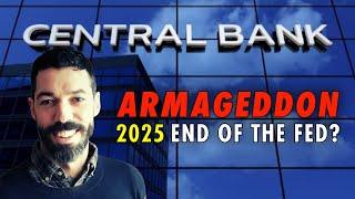 2025 END OF THE FED? | PARALLEL MIKE