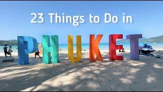 23 Great Things to See and Do in Phuket!