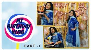 My Birthday Vlog | Part 1 |Birthday Celebrations| Usha’sDiary|SIL’s Surprised Me|BestBirthdayEver