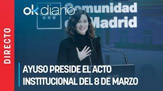 DIRECTO| Díaz Ayuso preside el acto institucional de entrega de los Reconocimientos 8 de Marzo