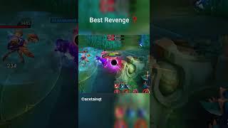 Best Revenge ️ #mobilelegends #mobilelegendsbangbang #mlbbcreatorcamp #mlbbshorts #mobilelegend