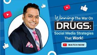How to Win the War on Drugs using Social Media - Speaker  Makarand