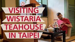 Visiting Wistaria Teahouse in Taipei