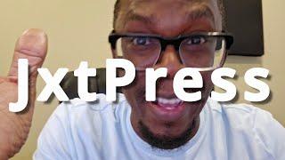 Wordpress Alternative - JxtPress is Finally here #jxtpress