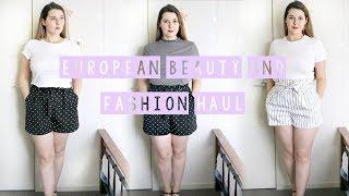 European Beauty and Fashion Haul